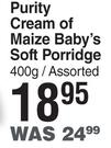 Purity Cream Of Maize Baby's Soft Porridge Assorted- 400g