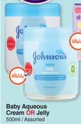 Johnson's Baby Aqueous Cream Or Jelly Assorted- For 1 x 500ml