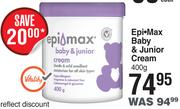 Epi-Max Baby & Junior Cream- 400g