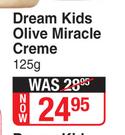 Dream Kids Olive Miracle Creme-125g