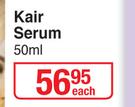 Kair Serum-50ml Each