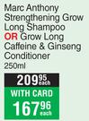 Marc Anthony Strengthening Grow Long Shampoo Or Grow Long Caffeine & Ginseng Conditioner-250ml Each