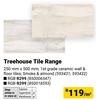 Treehouse Tile Range-250mm x 500mm Per Sqm