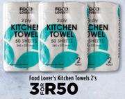 Food Lover's Kitchen Towels 2's Pack-For 3