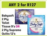 Babysoft 2 Ply Toilet Tissue 9's pack or 2 Ply Supreme Quilts 12's Pack-For Any 2