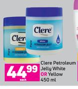 Clere Petroleum Jelly White Or Yellow-450ml Each