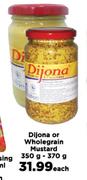 Dijona Or Wholegrain Mustard-350g-370g Each