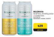 Belgravia Gin & Tonic, Gin & Dry Lemon Or London Cans-24 x 440ml Per Case