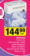 Namaqua Extra Lite,Late Harvest,Rose,Johannisberger,Blanc De Blanc,Natural Sweet White-5L Each