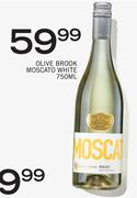 Olive Brook Moscato White-750ml