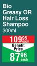 Natur Vital Bio Greasy Or Hair Loss Shampoo-300ml Each
