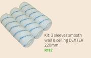 DEXTER Kit:3 Sleeves Smooth Wall & Ceiling 220mm