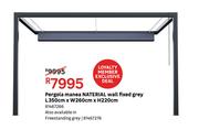 Naterial Pergola Manea Wall Fixed Grey-L 350cm x W 260cm x H 220cm 
