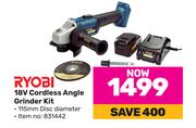 Ryobi 18V Cordless Angle Grinder Kit