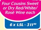 Four Cousins Sweet Or Dry Red/White/Rose Wine-6x1.5Ltr Each