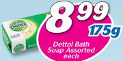 Dettol Bath Soap Assorted-175g