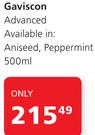 Gaviscon Advanced Aniseed/Peppermint-500ml