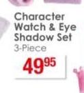 Character Watch & Eye Shadow Set 3-Piece