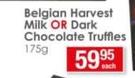 Belgian Harvest Milk Or Dark Chocolate Truffles-175g Each