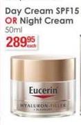 Eucerin Day Cream SPF15 Or Night Cream-50ml Each