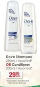 Dove Shampoo-250ml Or Conditioner-200ml Each