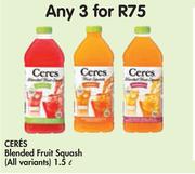 Ceres Blended Fruit Squash (All variants)-3x1.5Ltr
