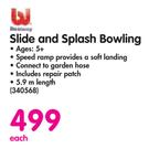 Slide & Splash Bowling