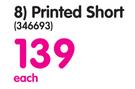 Legend Printed Short-Each