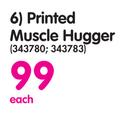Legend Printed Muscle Hugger-Each