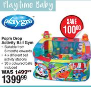Playgro™ Pop'n Drop Activity Ball Gym