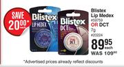 Blistex Lip Medex (59759) Or DCT 7g (20224)-Each