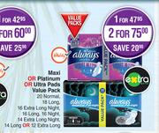 Always Maxi Or Platinum Or Ultra Pads Value Pack-For 2