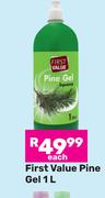 First Value Pine Gel-1L Each