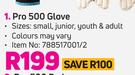 Pro 500 Glove