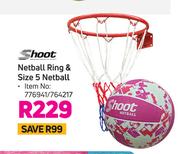 Shoot Netball Ring & Size 5 Netball