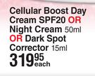 Neutrogena Cellular Boost Day Cream SPF20 Or Night Cream 50ml Or Dark Spot Corrector 15ml-Each