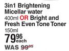 Pond's 3 In 1 Brightening Micellar Water 400ml Or Bright And Fresh Tone Toner 150ml-Each