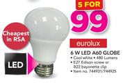 Eurolux 6W LED A60 Globe-For 5