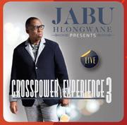 Jabu Hlongwane Crosspower Experience 3 CD