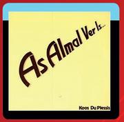 As Almal Ver Is Koos Du Plessis CD