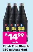 Plus Thin Bleach Assorted-750ml Each