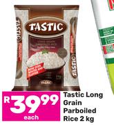 Tastic Long Grain Parboiled Rice-2kg Each