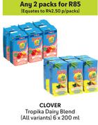 Clover Tropika Dairy Blend (All Variants)-For 2 x 6 x 200ml