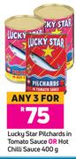 Lucky Star Pilchards Tomato Sauce Or Hot Chilli Sauce-For Any 3 x 400g