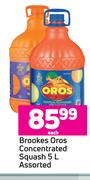 Brookes Oros Concentrated Squash Assorted-5L Each