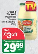 Crosse & Blackwell Mayonnaise (Tangy Or Mild & Creamy)-750g