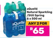Aquelle Natural Sparkling/Still Spring-For Any 2 x 6 x 500ml