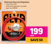 Alva Bullnose Hose & Regulator-Each