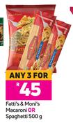 Fatti's & Moni's Macaroni Or Spaghetti-For Any 3 x 500g
