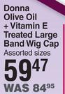 Donna Olive Oil + Vitamin E Treated Large Band Wig Cap Assorted Sizes